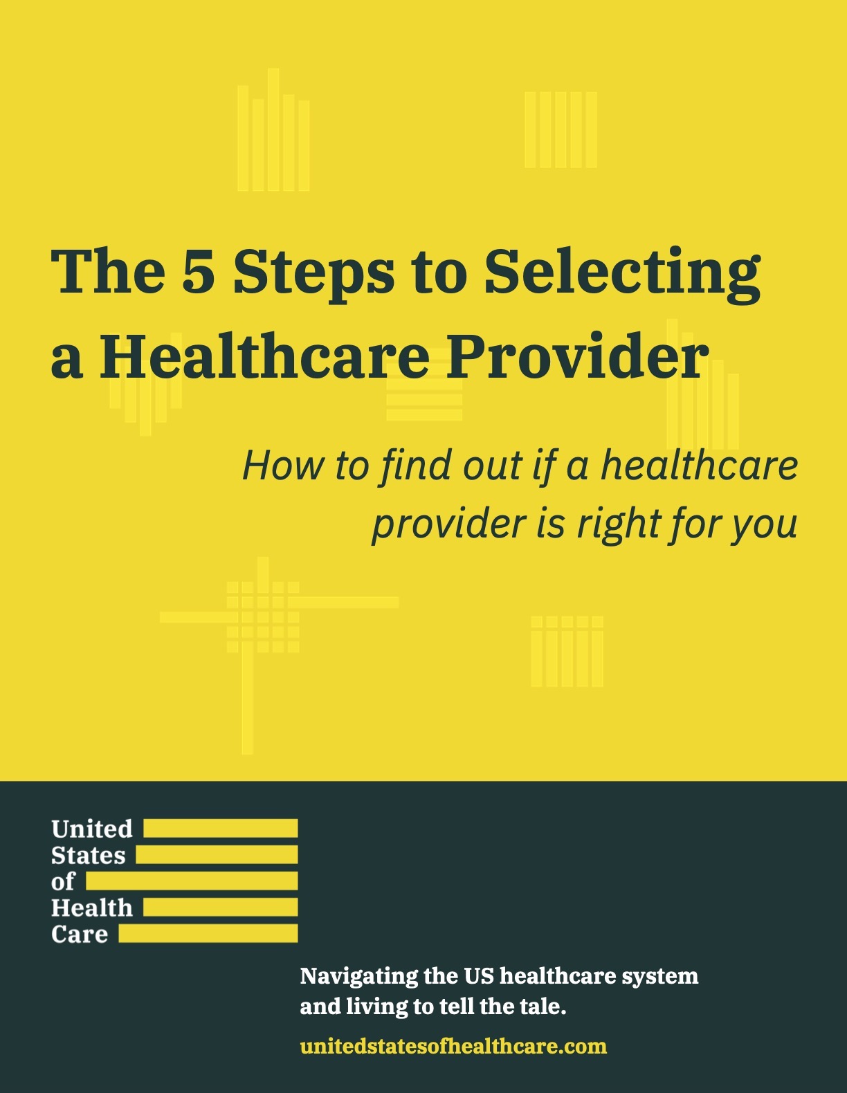 The 5 Steps to Selecting a Healthcare Provider