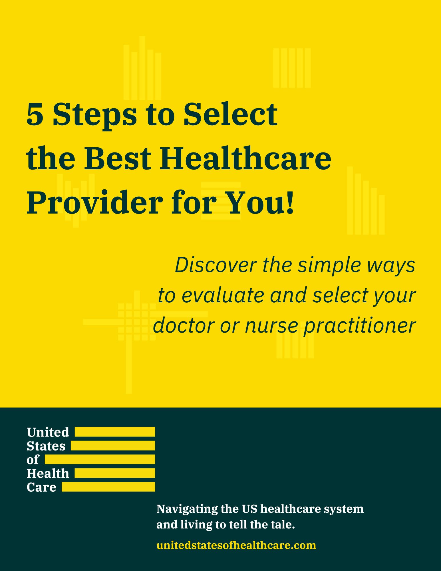 5 Steps to Select the Best Healthcare Provider for You!