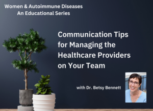 Communication Tips for Managing the Healthcare Providers on Your Team