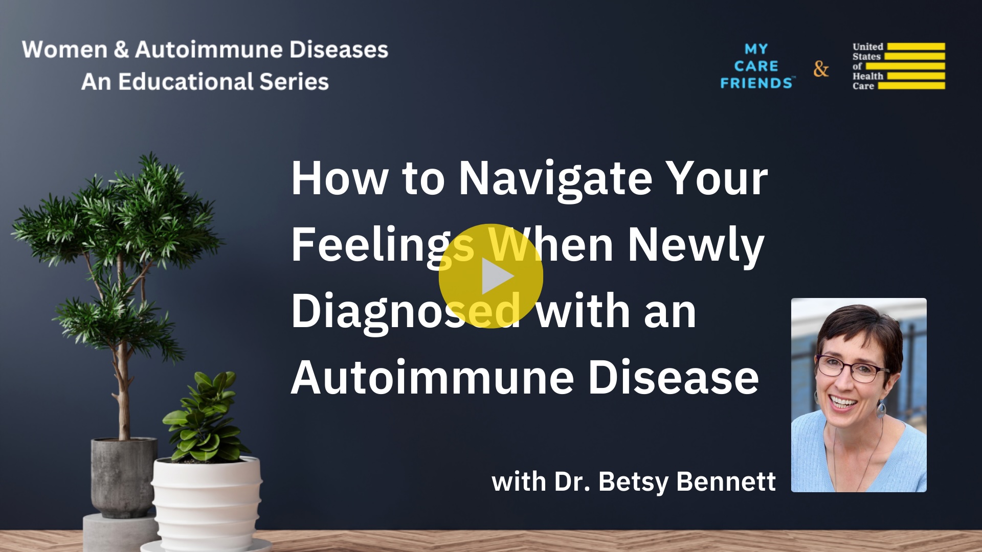 Women and Autoimmune Disease: How to Navigate Your Feelings When Newly Diagnosed with an Autoimmune Disease